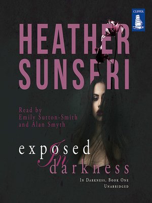 cover image of Exposed In Darkness